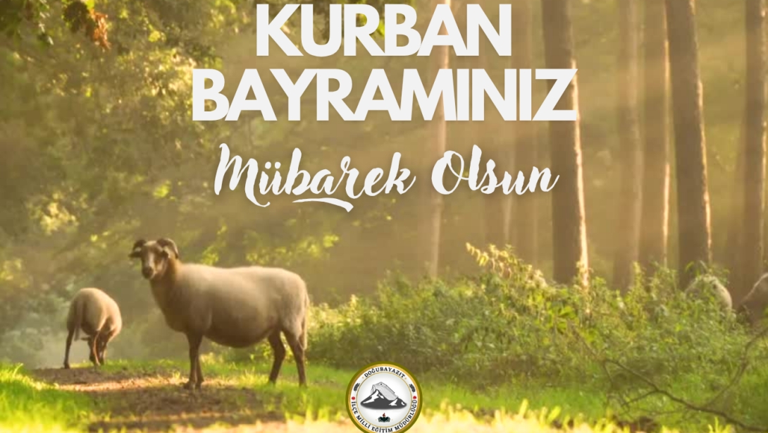 İlçe Milli Eğitim müdürümüz Sayın Davut ŞEN'in Kurban Bayramı Mesajı